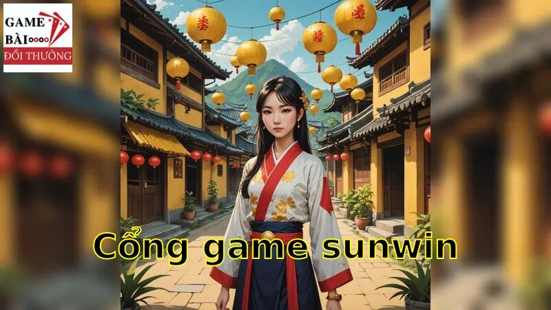 Đánh Giá Cổng Game Sunwin: Trải Nghiệm Trả Thưởng Đỉnh Cao