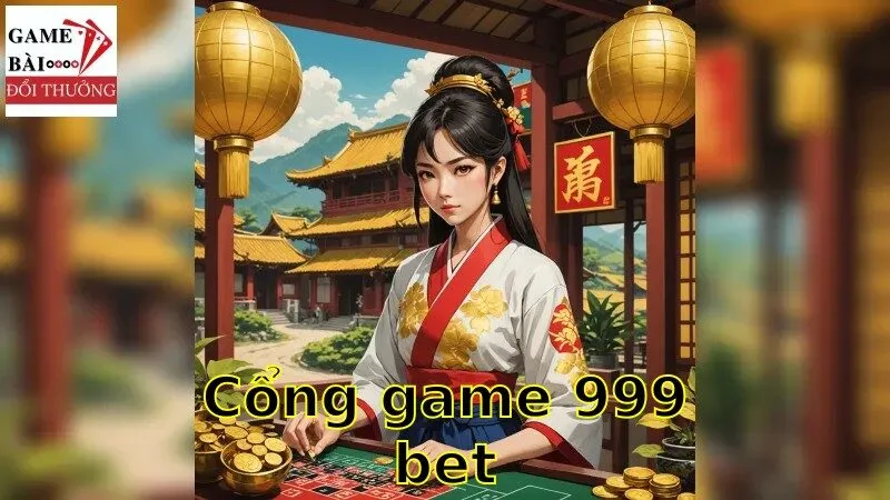 Giới thiệu về cổng game 999bet và lợi ích cho người chơi
