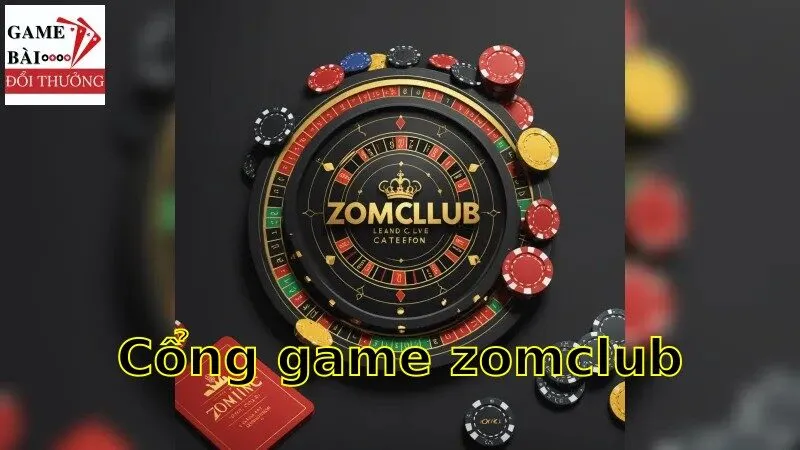 Giới thiệu về cổng game zomclub và các ưu đãi đặc biệt