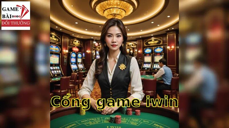 Iwin: Cổng Game Trả Thưởng Nổi Bật?
