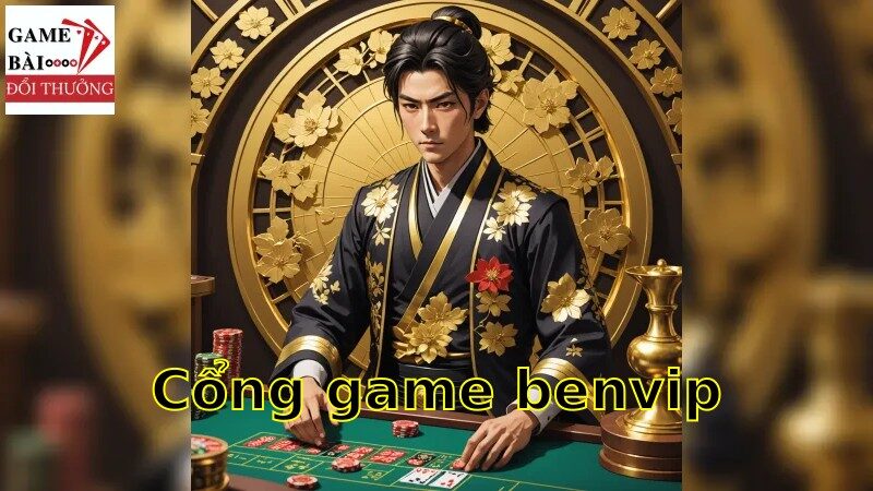 Khám phá cổng game benvip và trải nghiệm cá cược mới mẻ