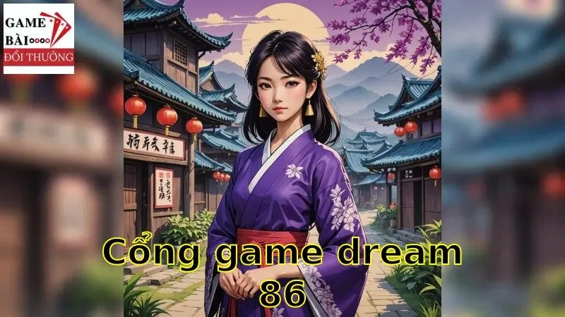 Khám phá cổng game dream86 và những trò chơi hấp dẫn