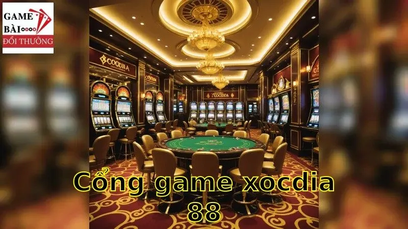 Tìm hiểu về cổng game xocdia88 và các trò chơi hấp dẫn