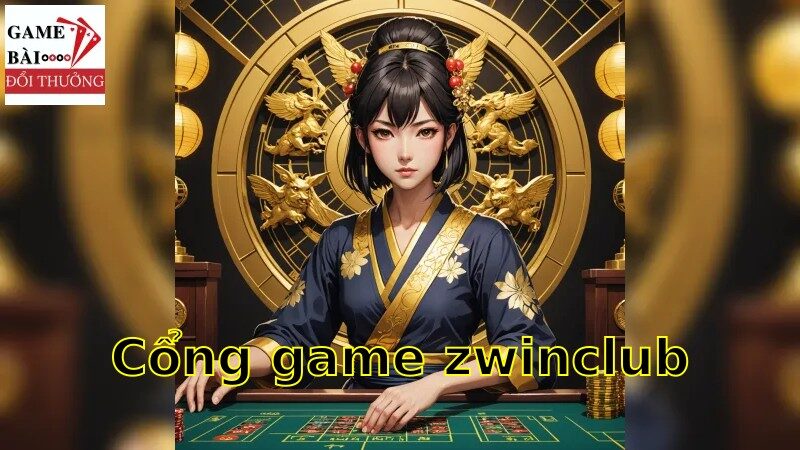 Tìm hiểu về cổng game zwinclub và các khoản thưởng hấp dẫn