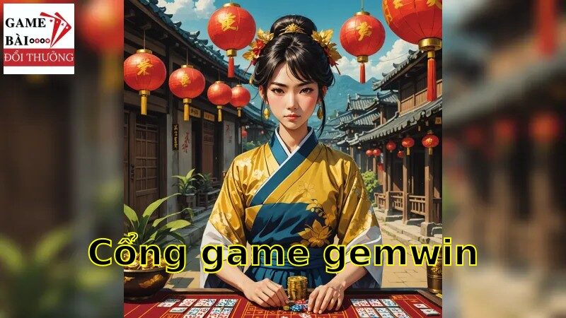 Trải Nghiệm Cổng Game Gemwin: Trả Thưởng Có Đột Phá?