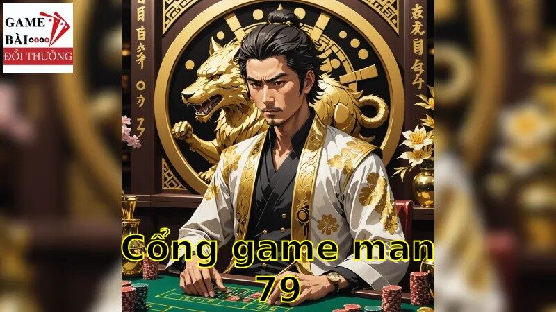 Man79: Cộng Đồng Cổng Game Với Phần Thưởng Đỉnh Cao