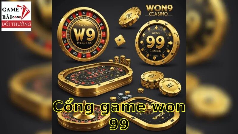 Won99: Hành Trình Khám Phá Cổng Game Trả Thưởng